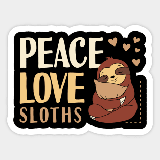 Peace Love Sloths Sticker